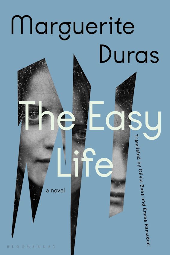 Marguerite Duras The Easy Life